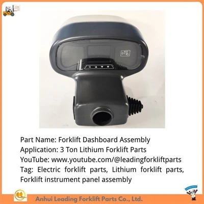 Bahagian Forklift Litium 3 Tan|Perhimpunan Panel Instrumen Borong|Pemasangan Papan Pemuka Forklift